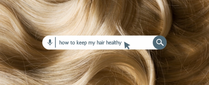 how to keep my hair healthy search inquiry